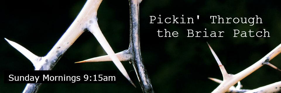 Pickin’ Your Way Sunday Morning